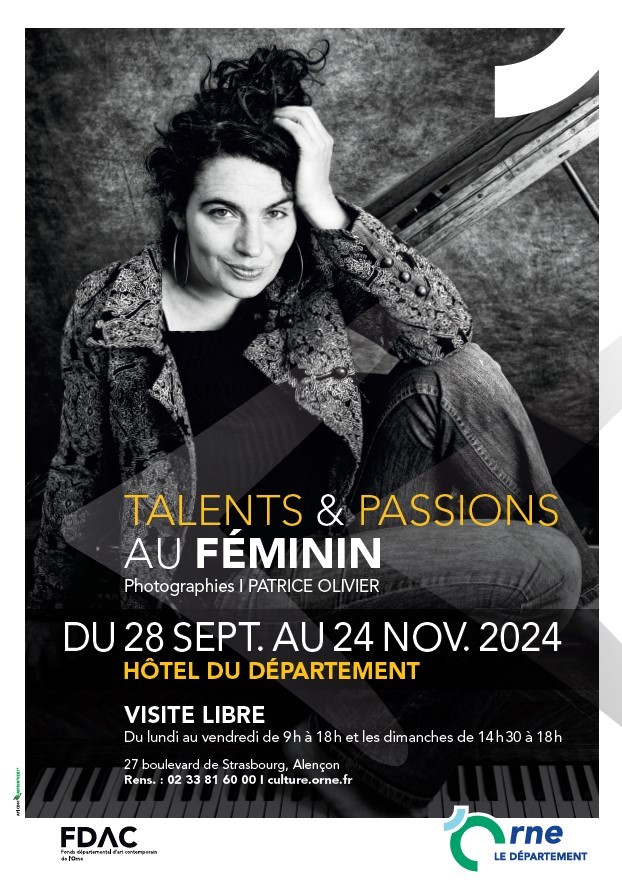 Affiche de l'exposition Talents & Passions au féminin de Patrice Olivier ©CD61