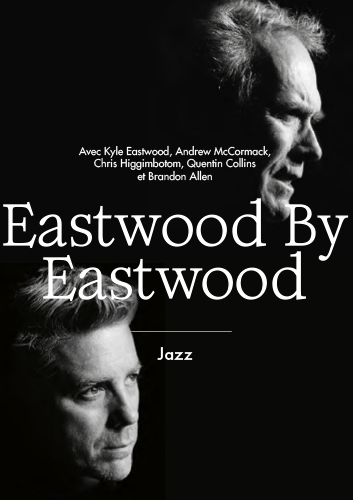 Eastwood by Eastwood | ©DR